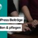 Beiträge einfach mit WordPress erstellen