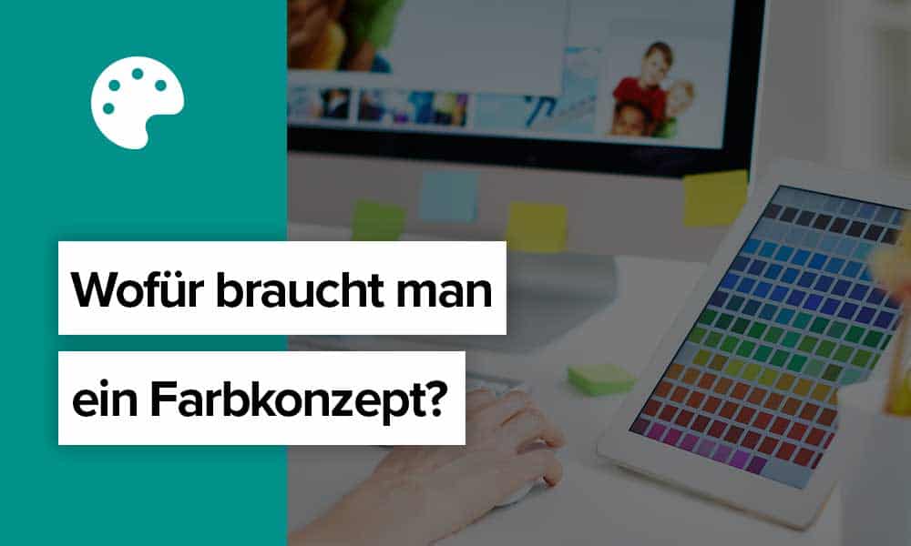 Blogbeitrag: Wofür braucht man ein Farbkonzept Titelbild