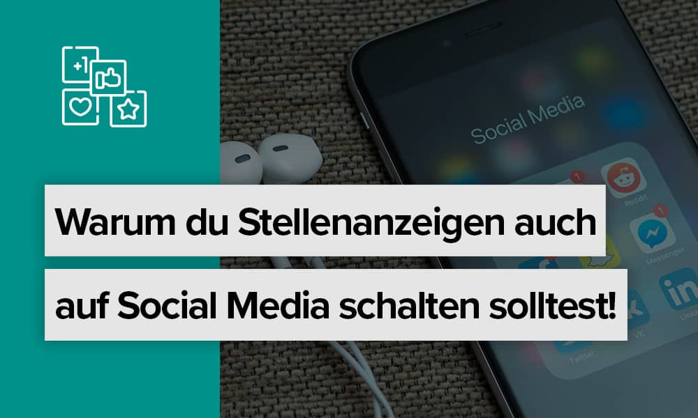Titelbild Blogbeitrag Stellenanzeigen auf Social Media schalten